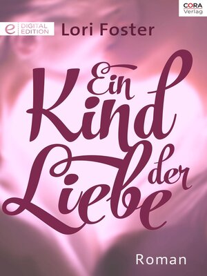 cover image of Ein Kind der Liebe